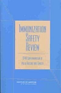 Immunization Safety Review: Sv40 Contamination of Polio Vaccine and Cancer (Paperback)