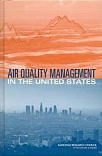 Air Quality Management in the United States (Hardcover)