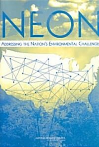 Neon: Addressing the Nations Environmental Challenges (Paperback)