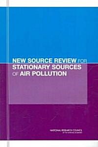 New Source Review for Stationary Sources of Air Pollution (Paperback, 1st)