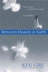 Between Heaven and Earth (Hardcover)