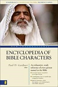 New International Encyclopedia of Bible Characters: (Zondervans Understand the Bible Reference Series) (Paperback, Supersaver)