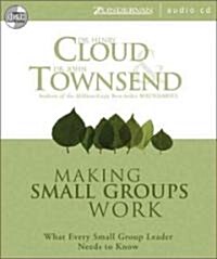 Making Small Groups Work (Audio CD, Unabridged)