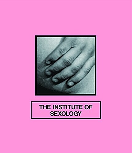 The Institute of Sexology (Hardcover)