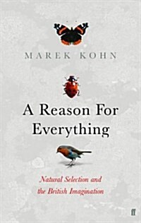 A Reason for Everything: Natural Selection and the British Imagination (Hardcover)