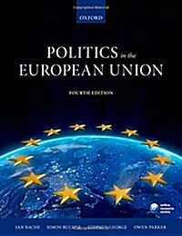 Politics in the European Union 4e (Paperback)