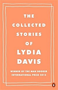 The Collected Stories of Lydia Davis (Paperback)