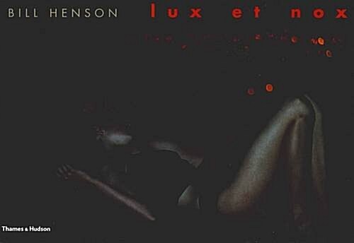 Bill Henson : Lux et Nox (Hardcover, New ed)