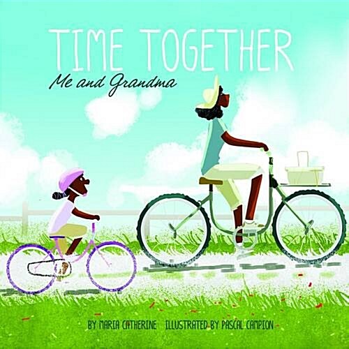 Time Together: Me and Grandma (Paperback)