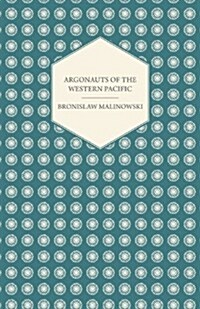 Argonauts Of The Western Pacific (Paperback)