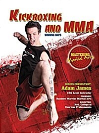 [중고] Kickboxing and MMA: Winning Ways (Hardcover)