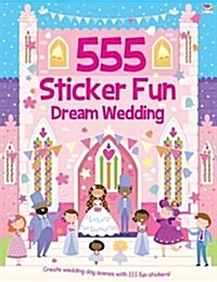 555 Sticker Fun Dream Wedding (Paperback)