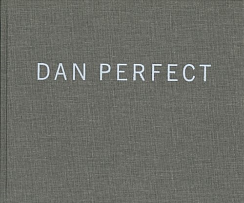 Dan Perfect : Paintings (Hardcover)