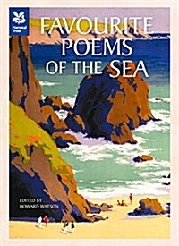 Favourite Poems of the Sea : Poems to Celebrate Britains Maritime Heritage (Hardcover)