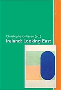 Ireland: Looking East (Paperback)