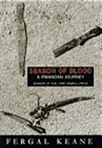 Season of Blood: A Rwandan Journey (Hardcover, 1)
