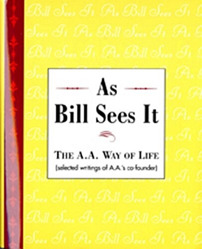 As Bill Sees It (Hardcover)