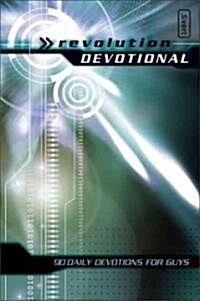 Revolution Devotional: 90 Daily Devotions for Guys (Paperback)