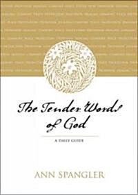 [중고] The Tender Words of God: A Daily Guide (Paperback)