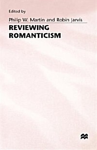 Reviewing Romanticism (Hardcover)