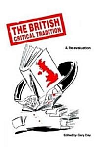 [중고] The British Critical Tradition: A Re-Evaluation (Hardcover)