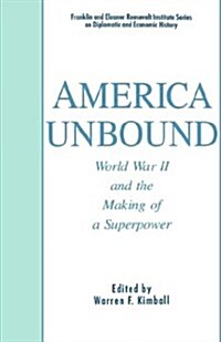 America Unbound: World War II and the Making of a Superpower (Hardcover, 1992)