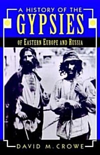 A History of the Gypsies of Eastern Europe and Russia (Hardcover)
