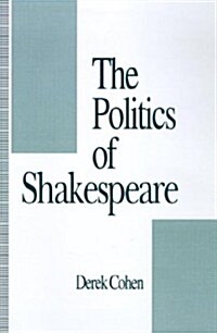 The Politics of Shakespeare (Hardcover)