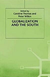 Globalization and the South (Hardcover)
