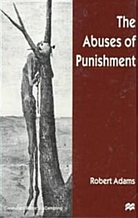 The Abuses of Punishment (Paperback)