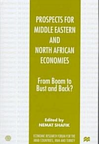 Prospects for Middle Eastern and North African Economies (Hardcover, 1998)