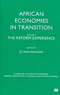 African Economies in Transition: Volume 2: The Reform Experience (Hardcover, Volume 2)