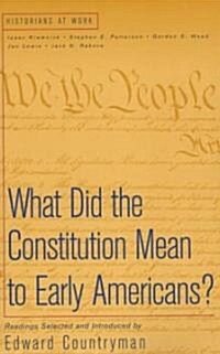 [중고] What Did the Constitution Mean to Early Americans? (Paperback)