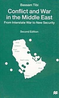 Conflict and War in the Middle East: From Interstate War to New Security (Paperback, 2, 1998)