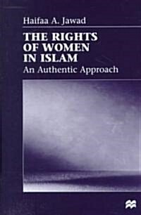 The Rights of Women in Islam: An Authentic Approach (Hardcover)
