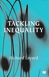 Tackling Inequality (Hardcover)