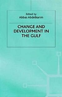 Change and Development in the Gulf (Hardcover)