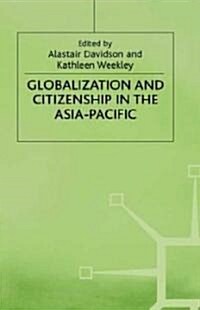 Globalization and Citizenship in the Asia-Pacific (Hardcover)