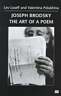 Joseph Brodsky: The Art of a Poem (Hardcover)