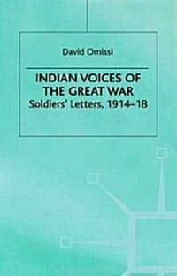 Indian Voices of the Great War: Soldiers Letters, 1914-18 (Hardcover, 1999)