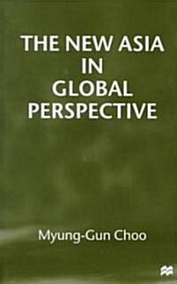 The New Asia in Global Perspective (Hardcover)