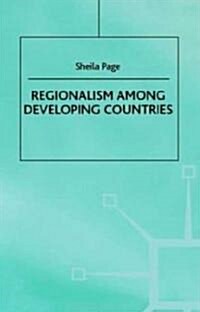 Regionalism Among Developing Countries (Hardcover)