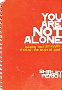 You Are Not Alone (Paperback)