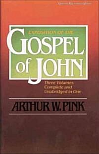 Exposition of the Gospel of John, One-Volume Edition (Paperback)