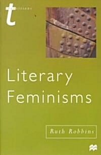 Literary Feminisms (Paperback)
