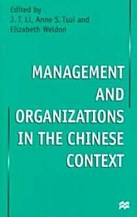 Management and Organizations in the Chinese Context (Hardcover)