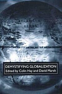 Demystifying Globalization (Hardcover)