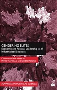 Gendering Elites: Economic and Political Leadership in 27 Industrialized Societies (Hardcover, 2000)