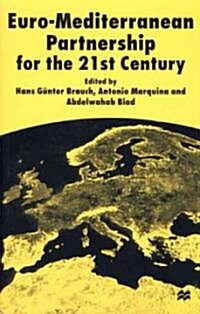 Euro-Mediterranean Partnership for the 21st Century (Hardcover)