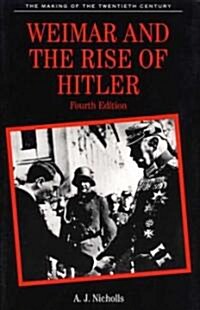 Weimar and the Rise of Hitler (Hardcover, 4, 2000)
